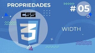 Conheça a propriedade width CSS3. Defina a largura do elemento.